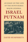 Essay on the Life of the Honourable Major-General Israel Putnam,